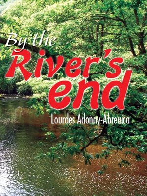 cover image of By the River’s End